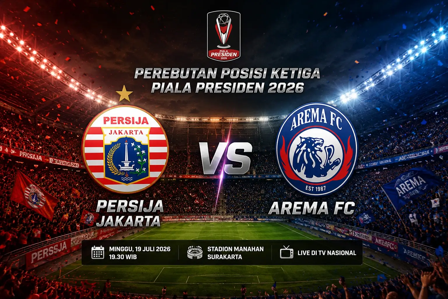 Prediksi Skor Persija vs Arema FC Perebutan Posisi 3 Piala Presiden 2026